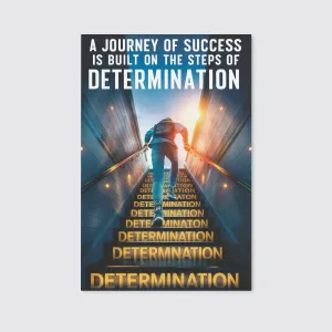 A Journey Of Success Is Built On The Steps Of Determination Canvas Wall Art